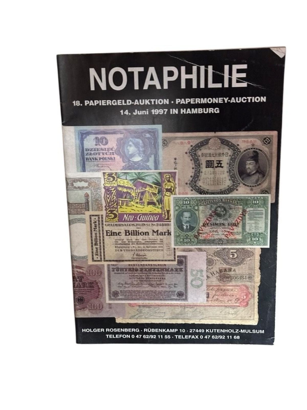 Notaphilie. 18. Papiergeld-Auktion 14. Juni 1997 in Hamburg Rosenberg, Holger: