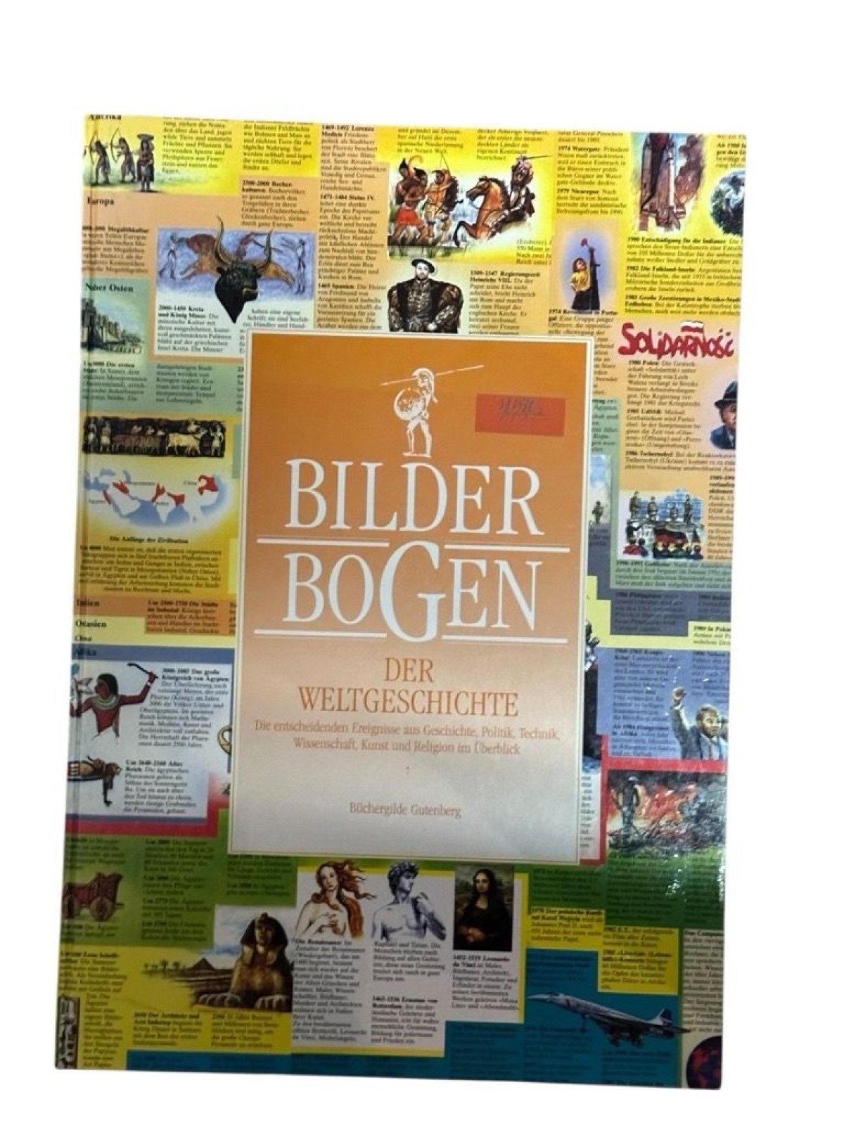 Bilderbogen der Weltgeschichte. die entscheidenden Ereignisse aus Geschichte, Po