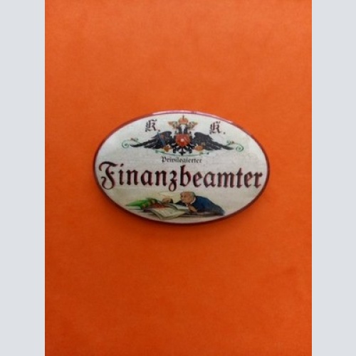 Nostalgie KuK Flaschenöffner Magnet Privilegierter Finanzbeamter