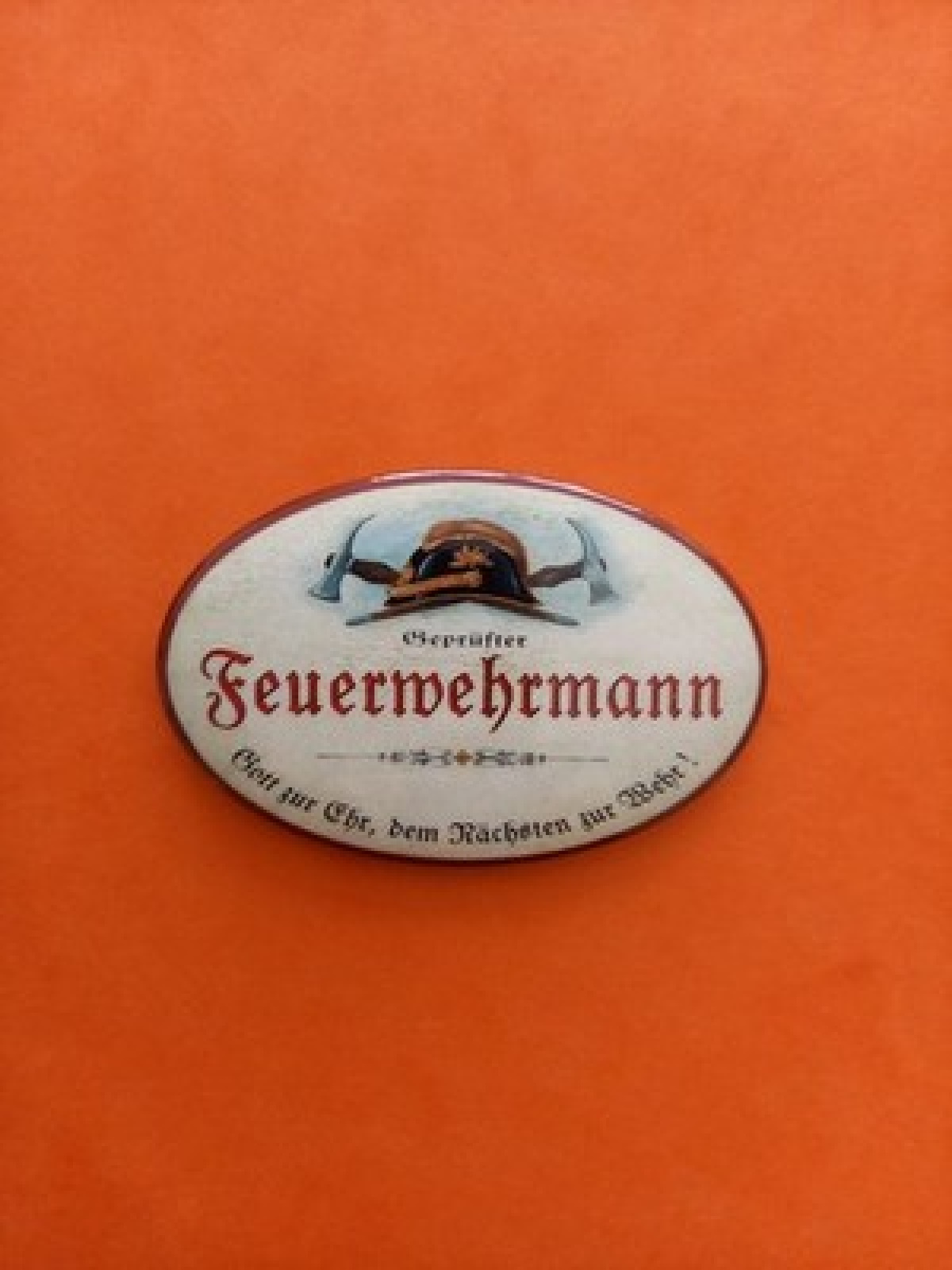 Nostalgie KuK Flaschenöffner Magnet Geprüfter Feuerwehrmann Gott Zur Ehr