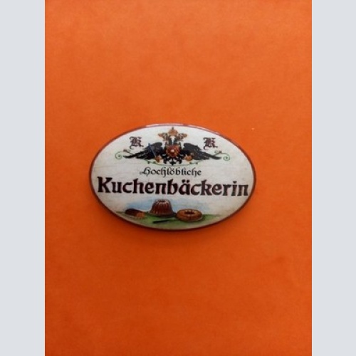 Nostalgie KuK Flaschenöffner Magnet Hochlöbliche Kuchenbäckerin