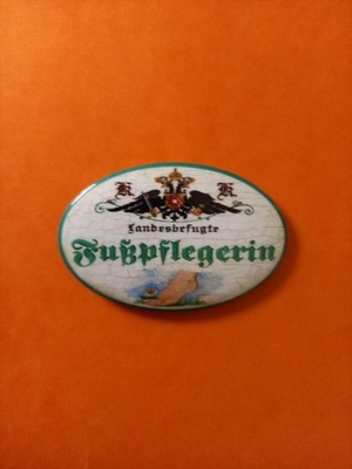 Nostalgie KuK Flaschenöffner Magnet Landesbefugte Fußpflegerin