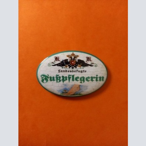 Nostalgie KuK Flaschenöffner Magnet Landesbefugte Fußpflegerin