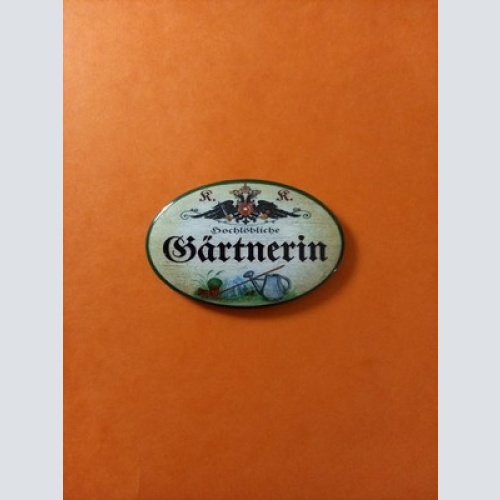 Nostalgie KuK Flaschenöffner Magnet Hochlöbliche Gärtnerin