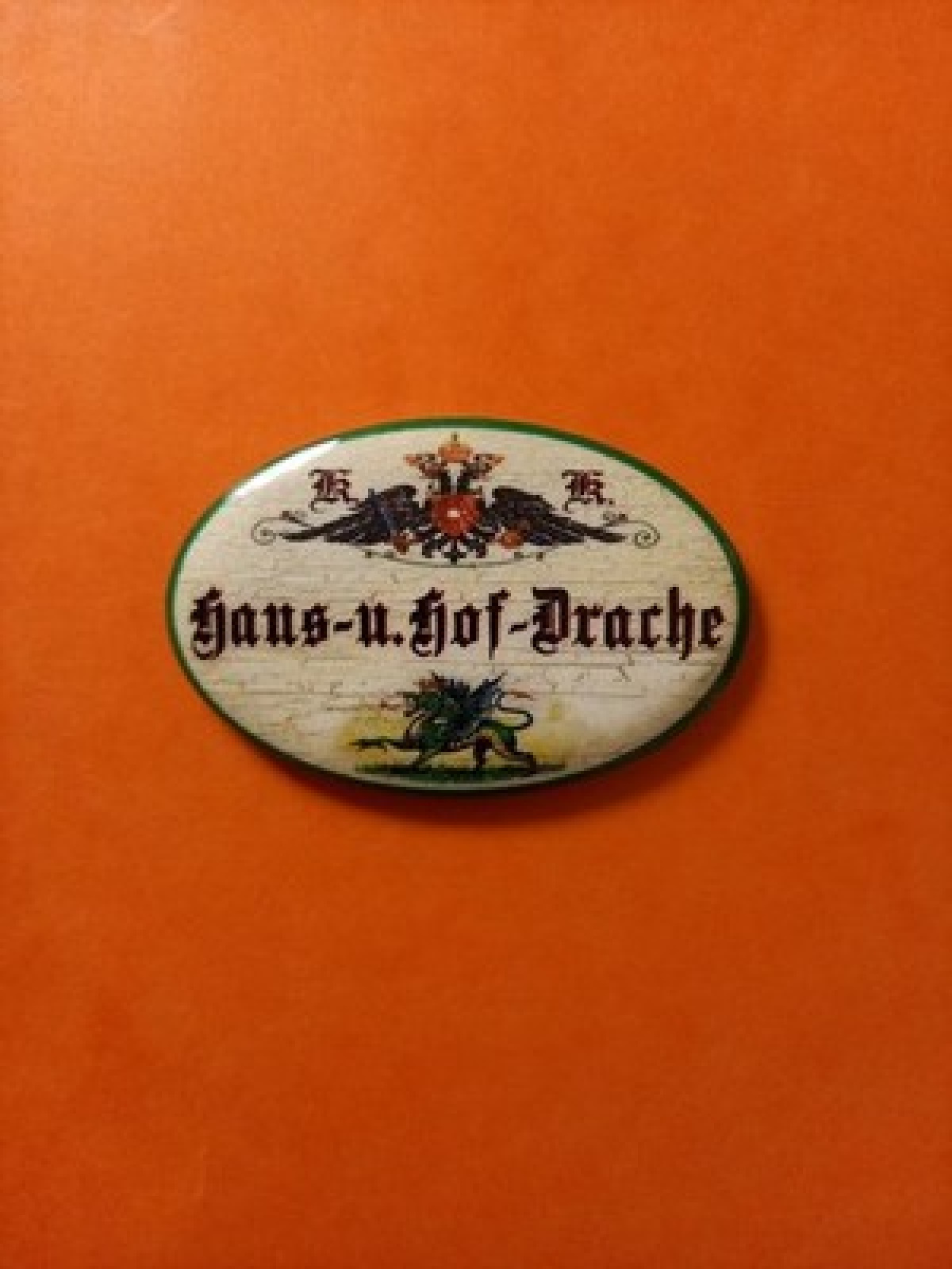 Nostalgie KuK Flaschenöffner Magnet Haus U.Hof Drache
