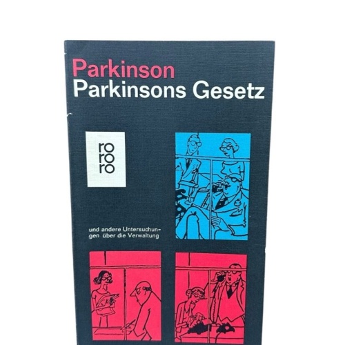 Parkinsons Gesetz und andere Untersuchungen über die Verwaltung Parkinson, C. No