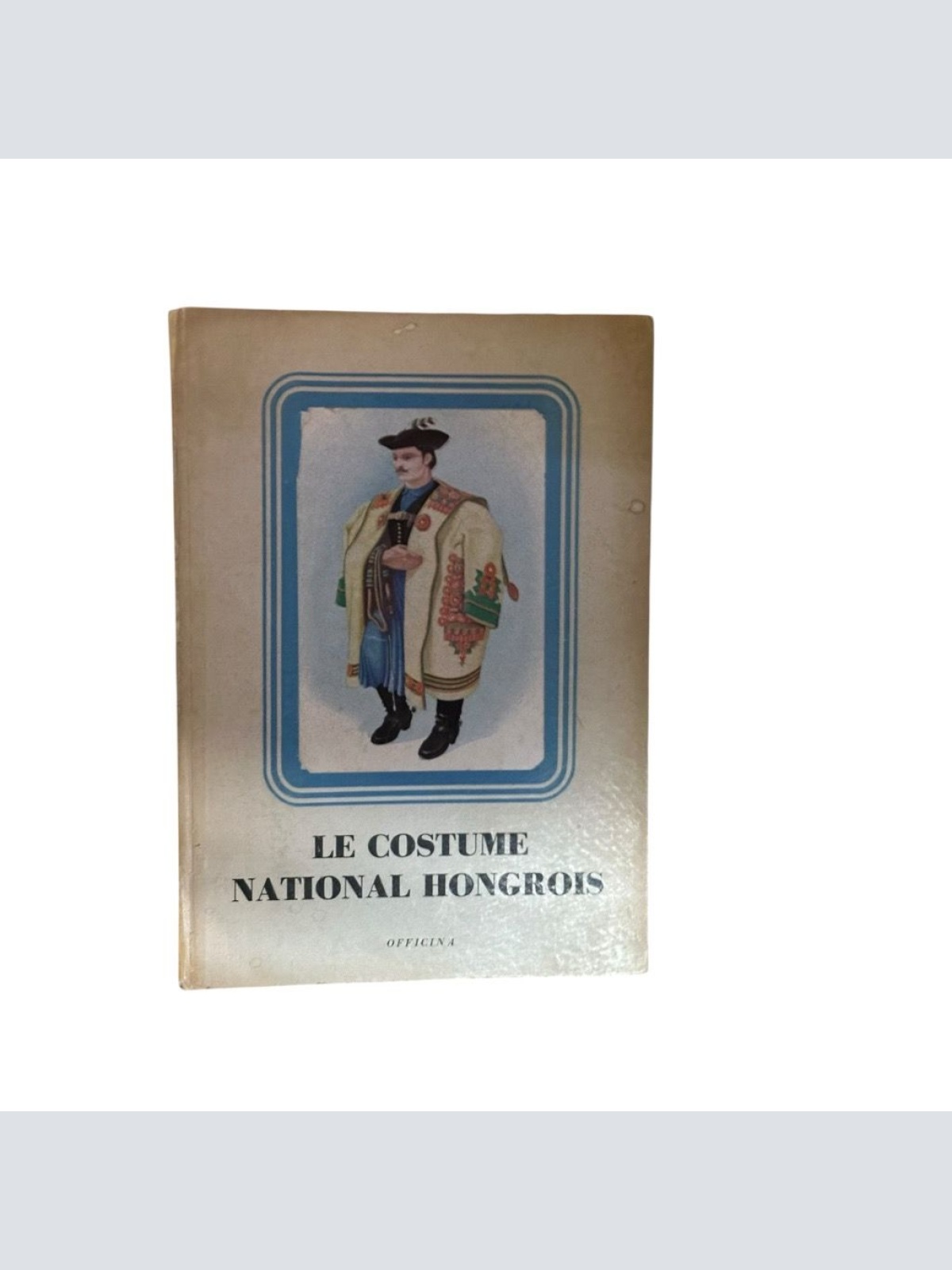 Le Costume National Hongrois Palotay, Gertrude de: