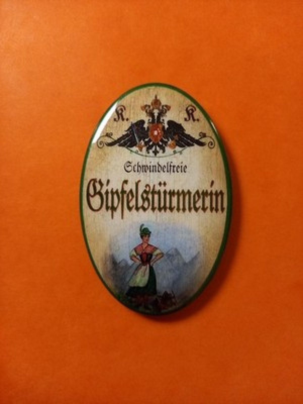 Nostalgie KuK Flaschenöffner Magnet Schwindelfreie Gipfelstürmerin