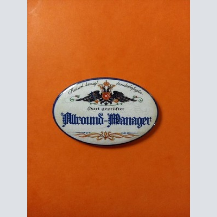 Nostalgie KuK Flaschenöffner Magnet Landesbefugter H.Geprüfter Allround Manager