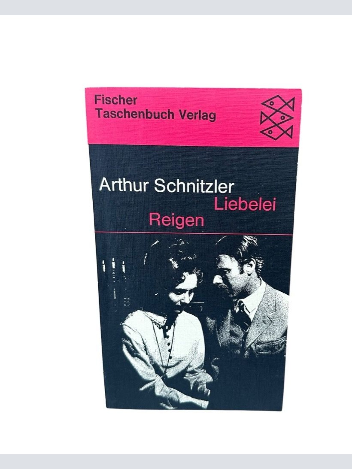 Liebelei - Reigen. Zwei Schauspiele Schnitzler, Arthur: