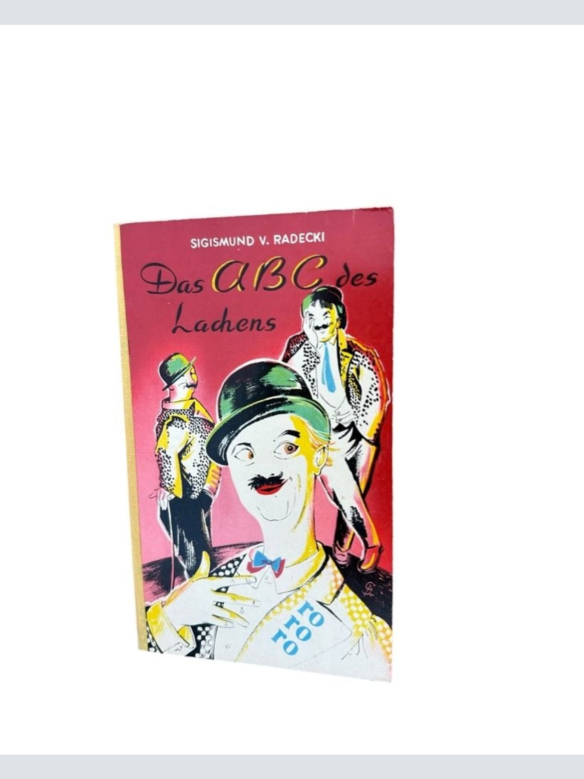 Das ABC des Lachens. Ein Anektdotenbuch zur Unterhaltung und Belehrung Sigismund