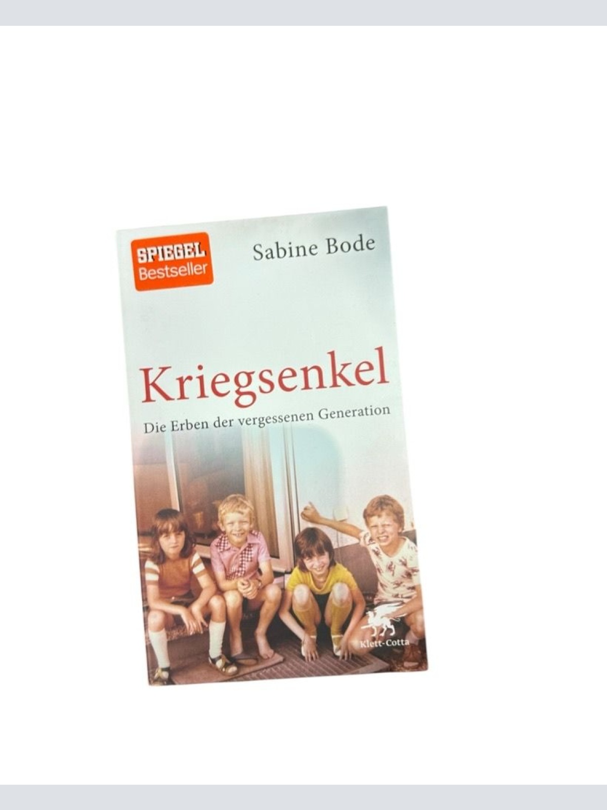 Kriegsenkel: Die Erben der vergessenen Generation die Erben der vergessenen Gene