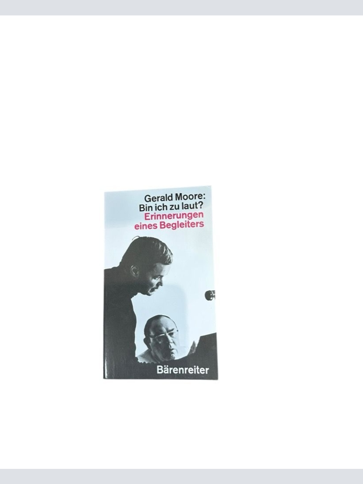 Bin ich zu laut?: Erinnerungen eines Begleiters Erinnerungen eines Begleiters Ge