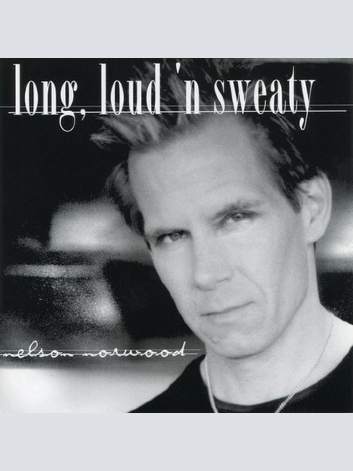 CD, Album Nelson Norwood - Long, Loud 'N Sweaty