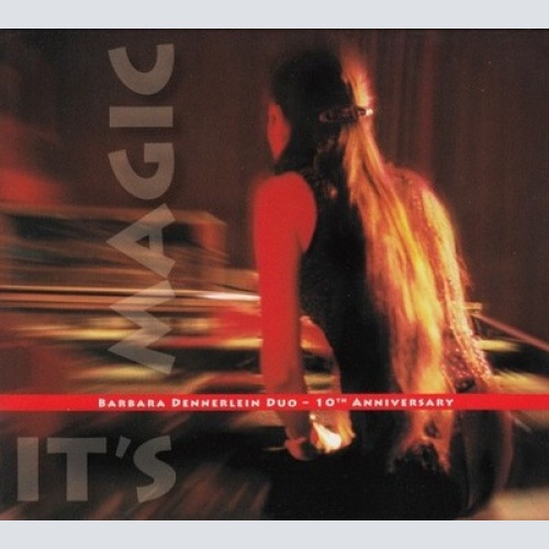 CD, Album Barbara Dennerlein - It's Magic (Duo - 10th Anniversary)
