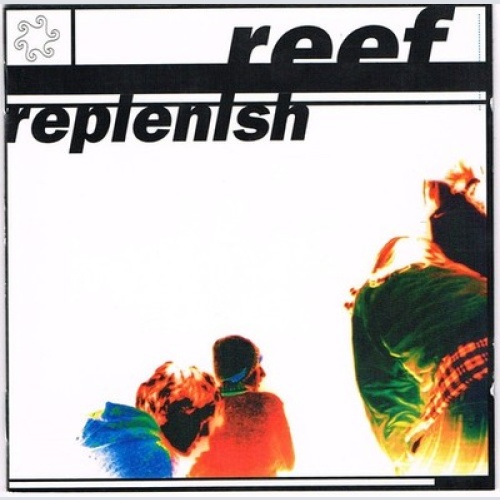 CD, Album Reef - Replenish