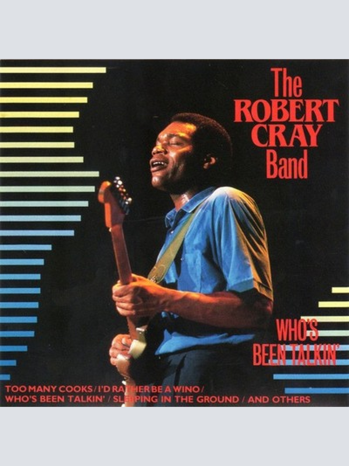 CD, Album The Robert Cray Band - Who's Been Talkin'