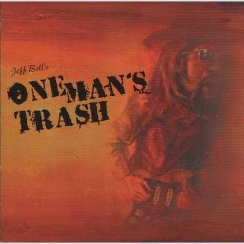 CD Jeff Bell's One Man's Trash - Jeff Bell's One Man's Trash