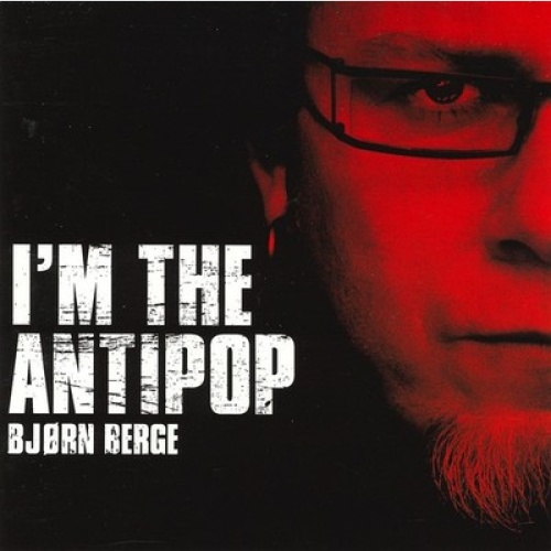 CD, Album Bjørn Berge - I'm The Antipop