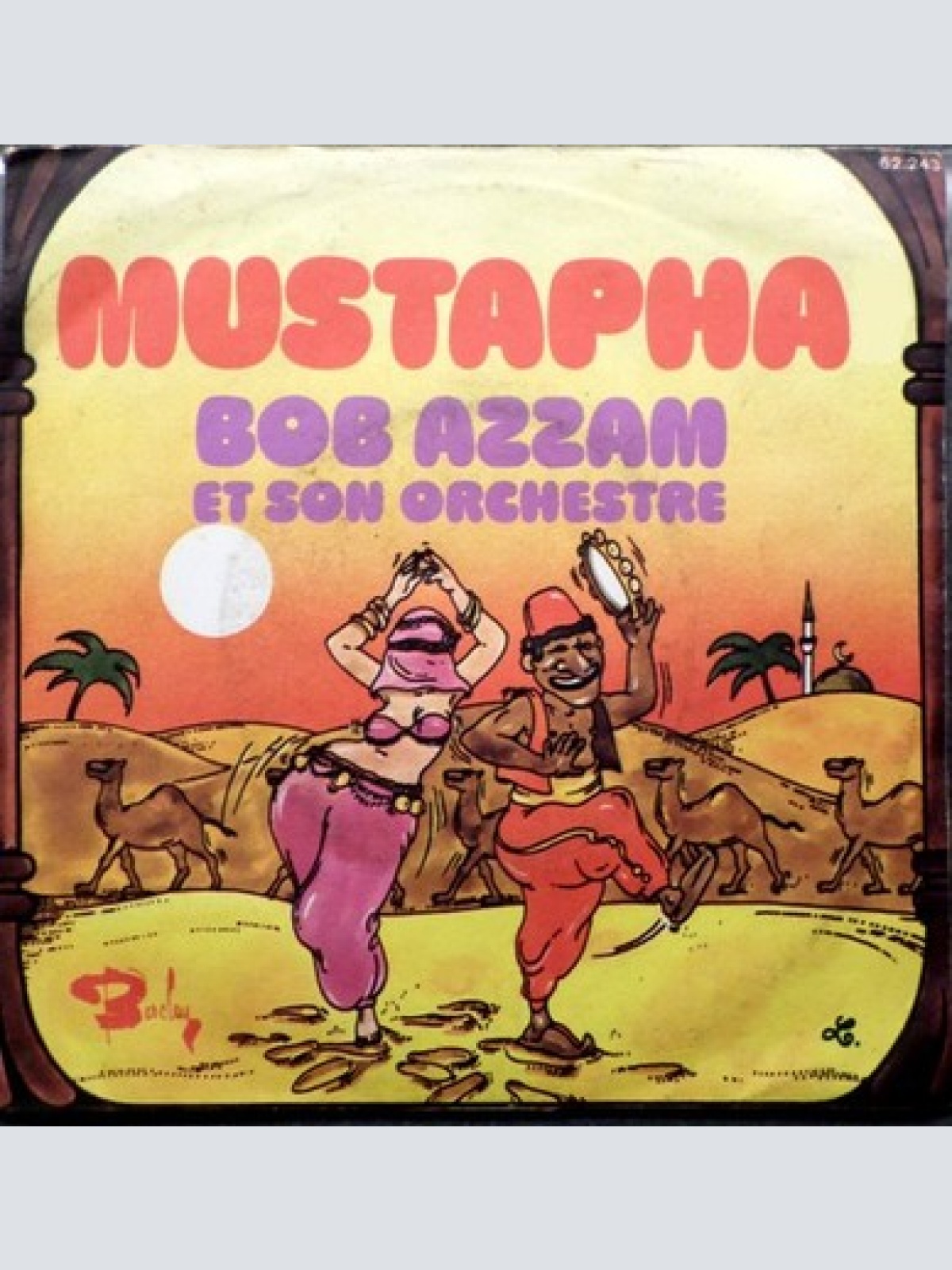 7", Single, Mono, RE Bob Azzam Et Son Orchestre - Mustapha