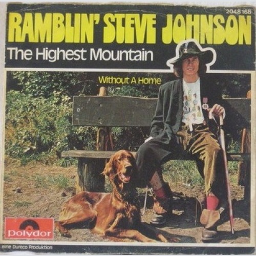 7" Ramblin' Steve Johnson - The Highest Mountain