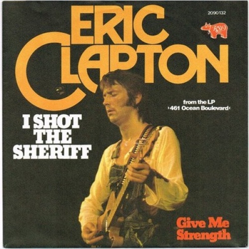 7", Single Eric Clapton - I Shot The Sheriff