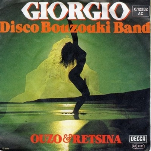 7", Single Disco Bouzouki Band* - Giorgio / Ouzo & Retsina