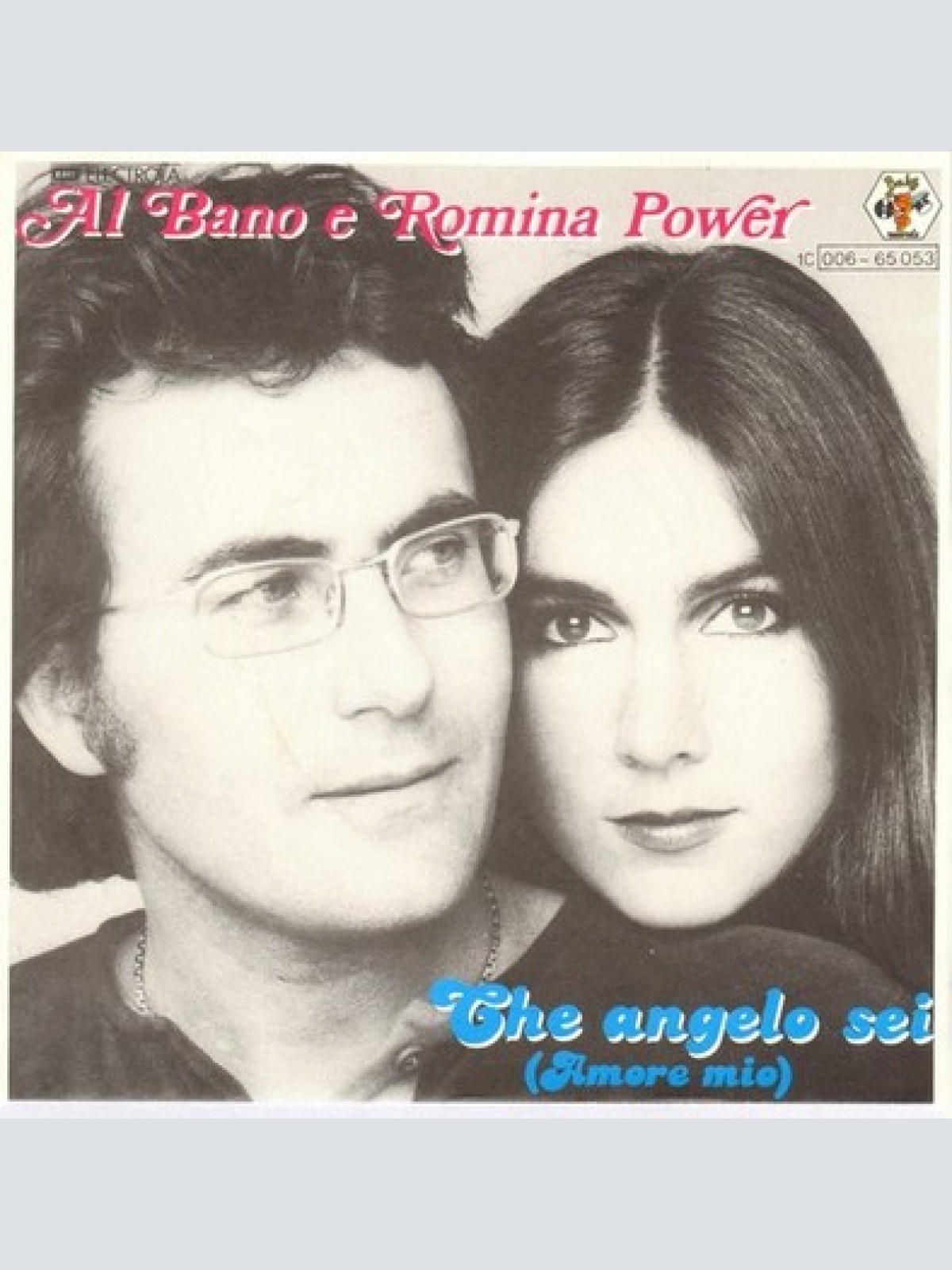 7", Single Al Bano E Romina Power* - Che Angelo Sei (Amore Mio)