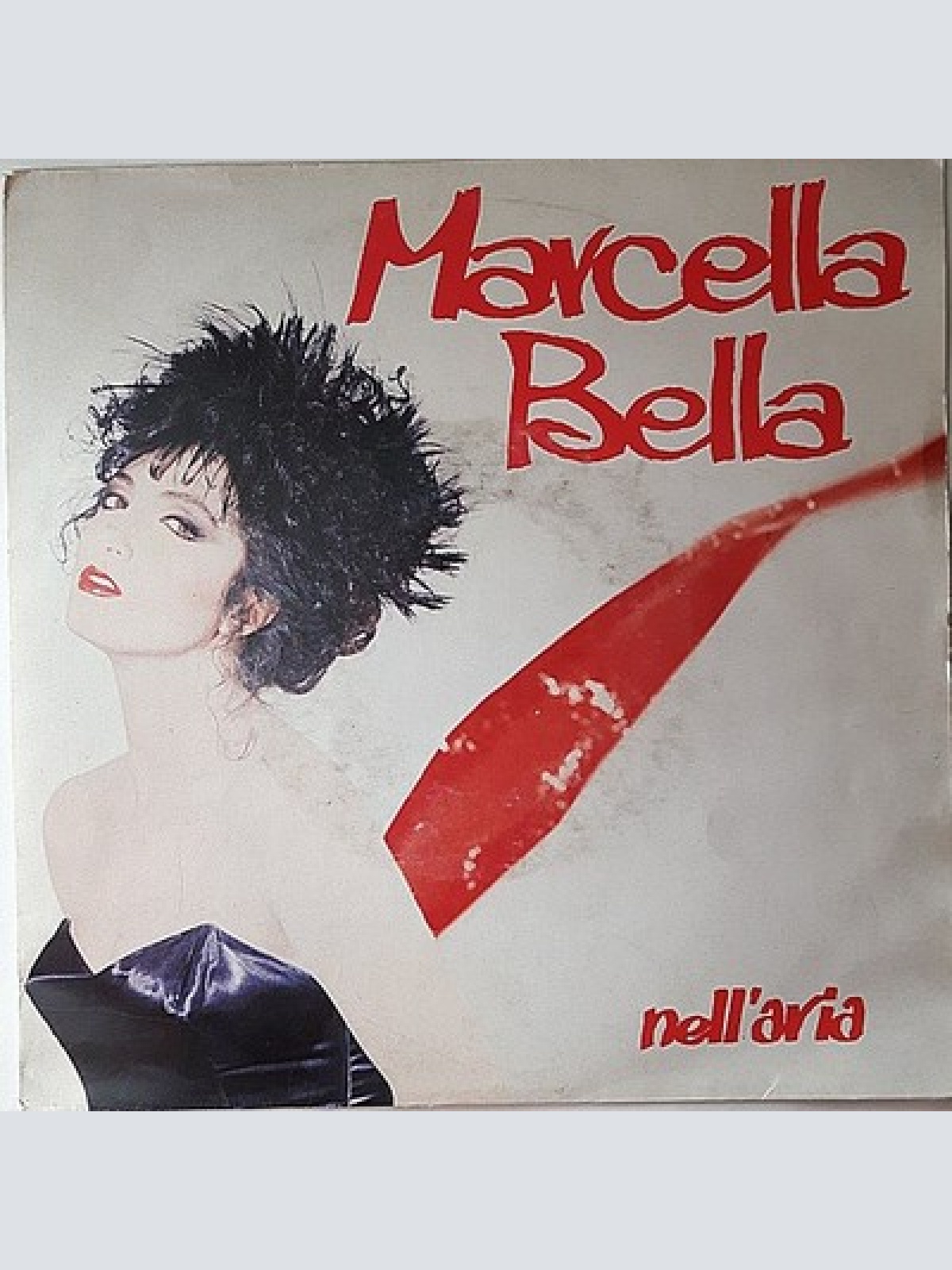 7", Single Marcella Bella - Nell'Aria