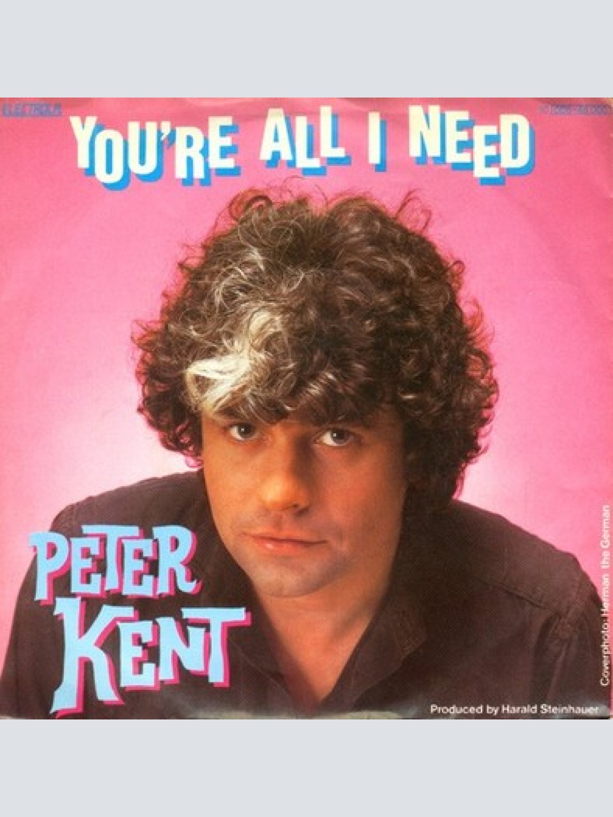 7", Single Peter Kent - You're All I Need