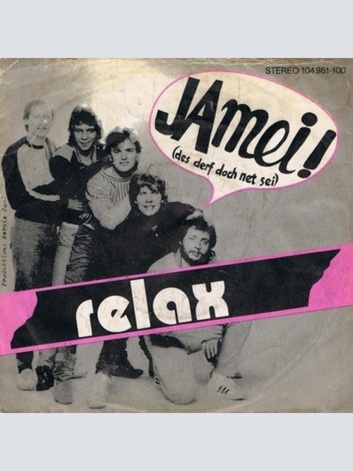7", Single Relax (2) - Ja Mei! (Des Darf Doch Net Sei)