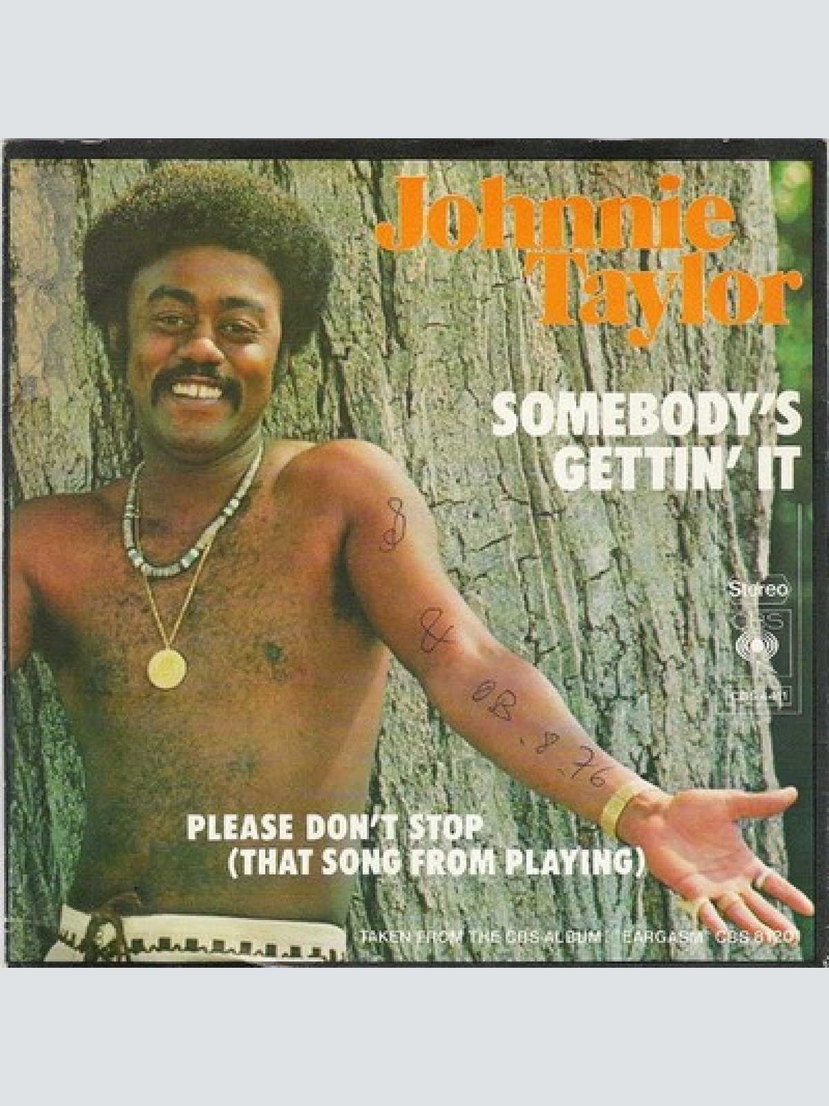 7", Single Johnnie Taylor - Somebody's Gettin' It / Please Don't Stop (That S...
