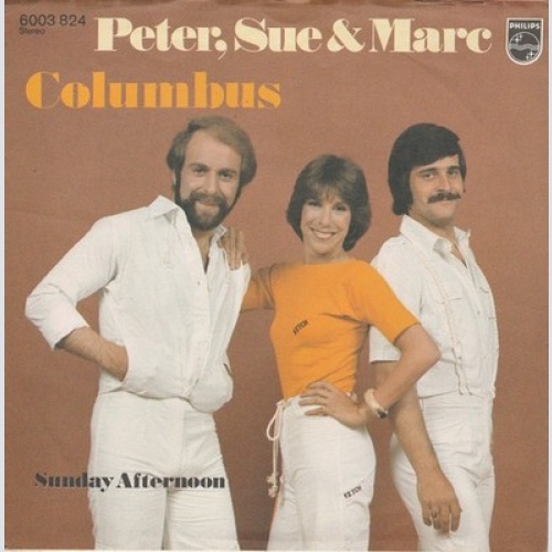 7", Single Peter, Sue & Marc - Columbus