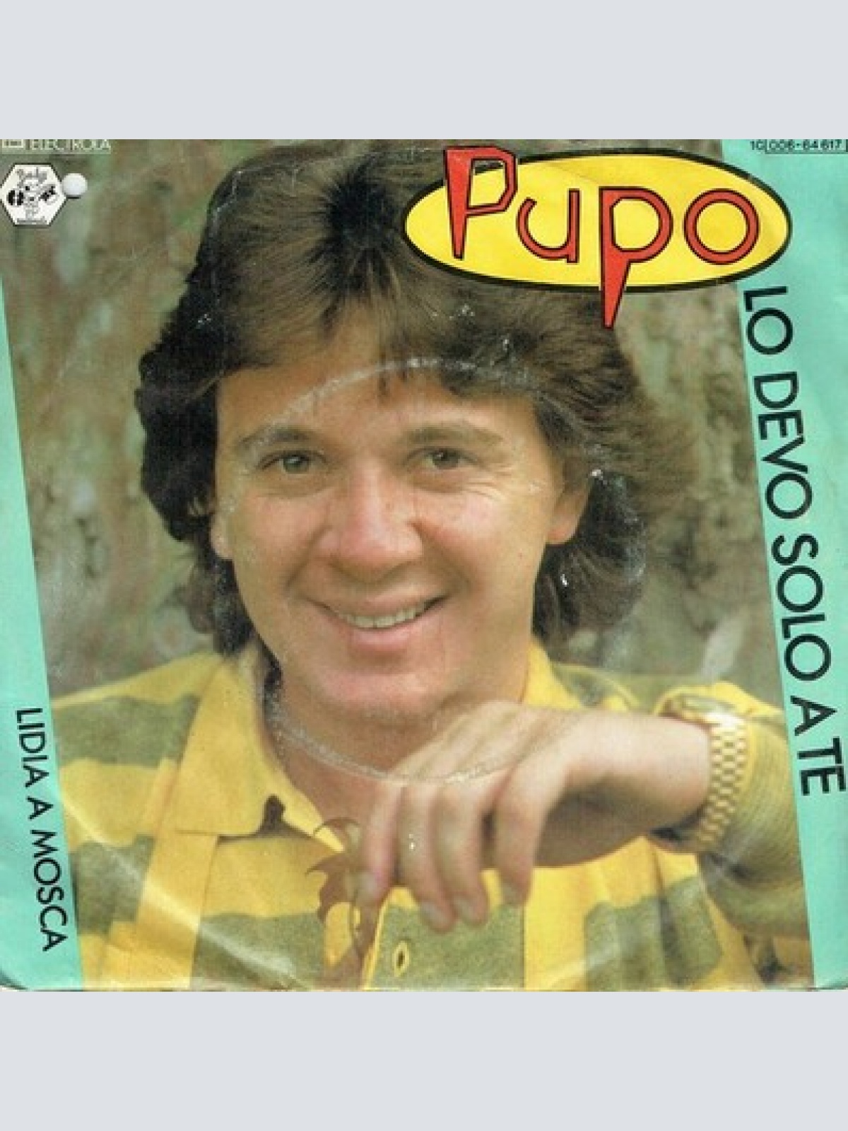 7", Single Pupo - Lo Devo Solo A Te