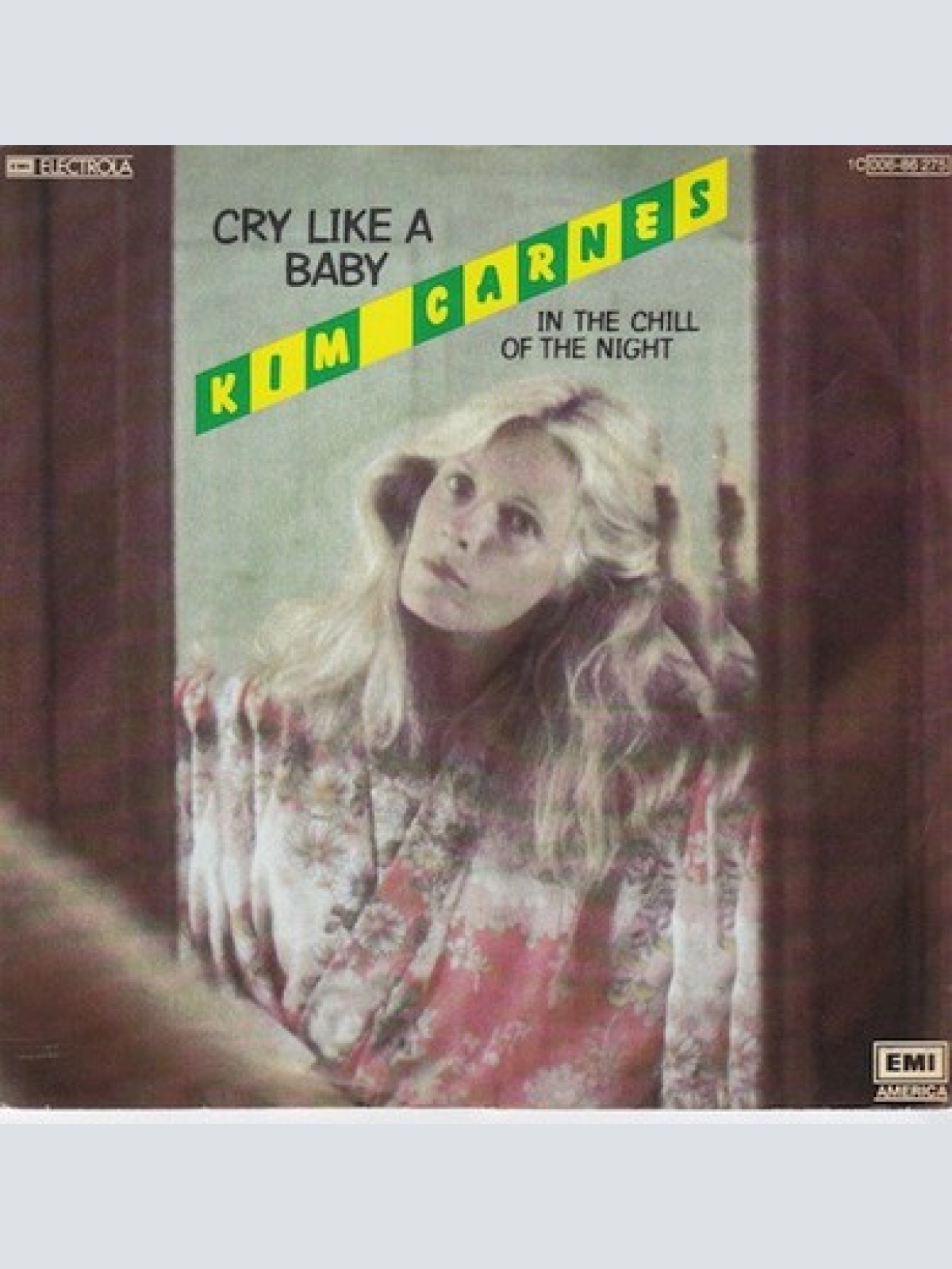 7" Kim Carnes - Cry Like A Baby