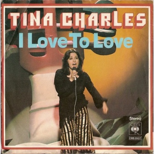 7", Single Tina Charles - I Love To Love