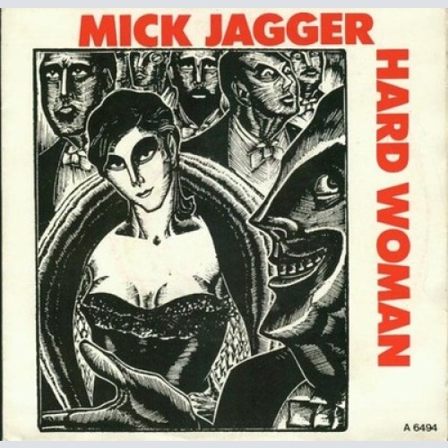 7", Single Mick Jagger - Hard Woman