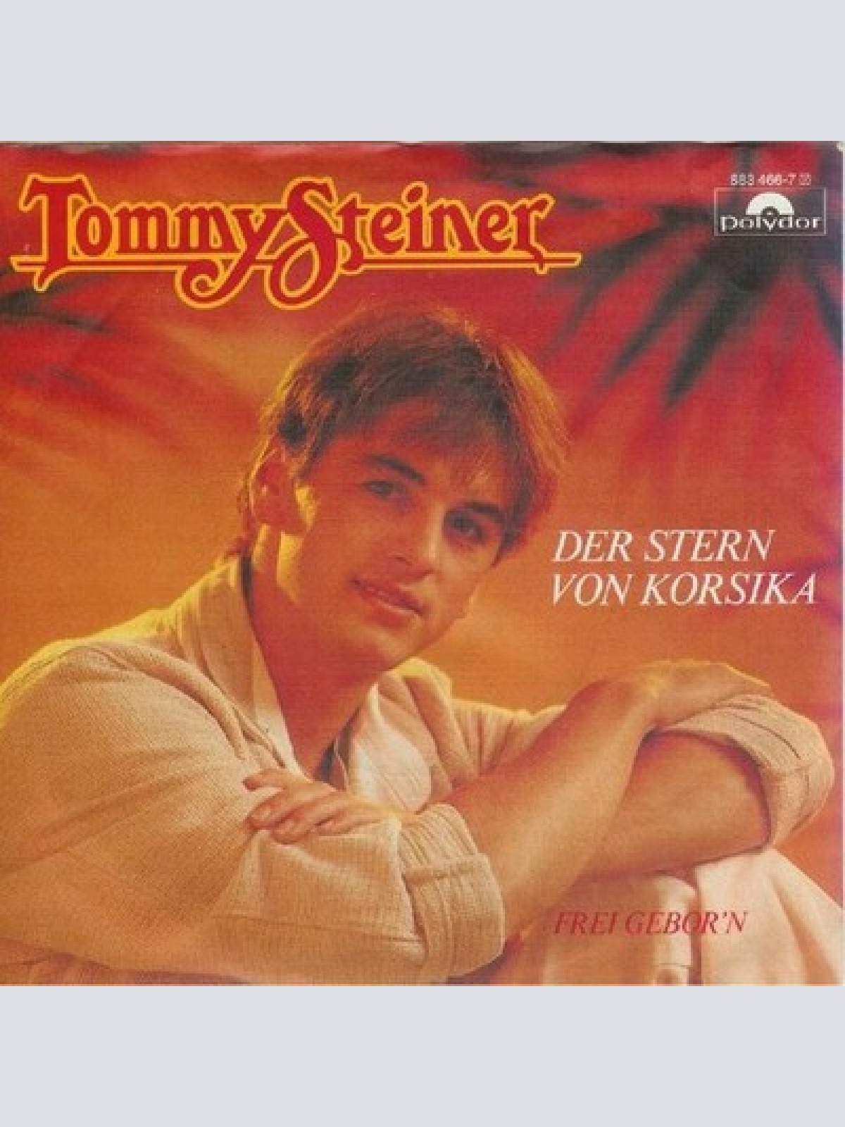 7", Single Tommy Steiner - Der Stern Von Korsika