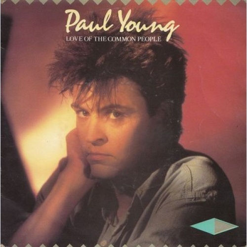 7", Single Paul Young - Love Of The Common People