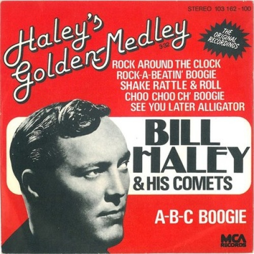 7", Single, Comp Bill Haley & His Comets* - Haley's Golden Medley