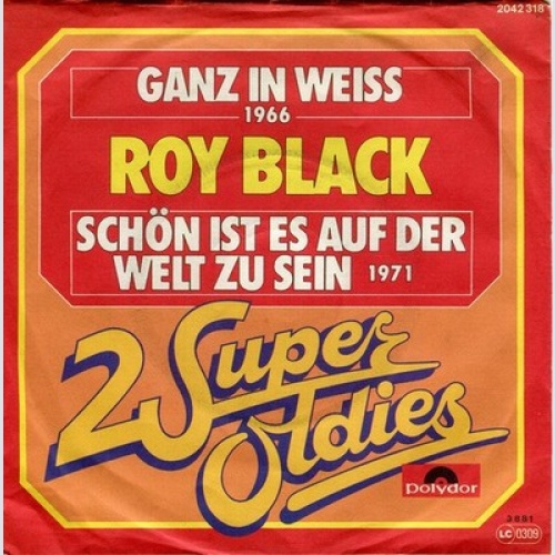 7", Single, RE Roy Black - Ganz In Weiss