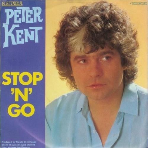 7", Single Peter Kent - Stop 'N' Go