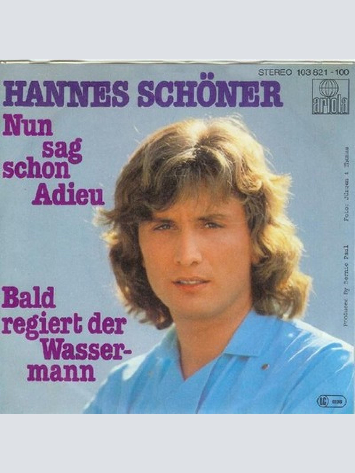 7", Single Hannes Schöner - Nun Sag Schon Adieu