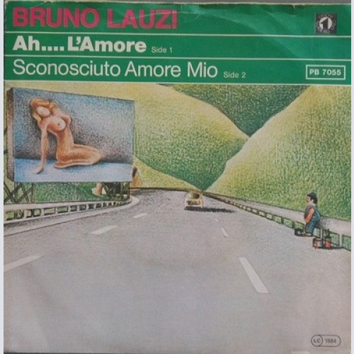 7", Single Bruno Lauzi - Ah.... L'Amore