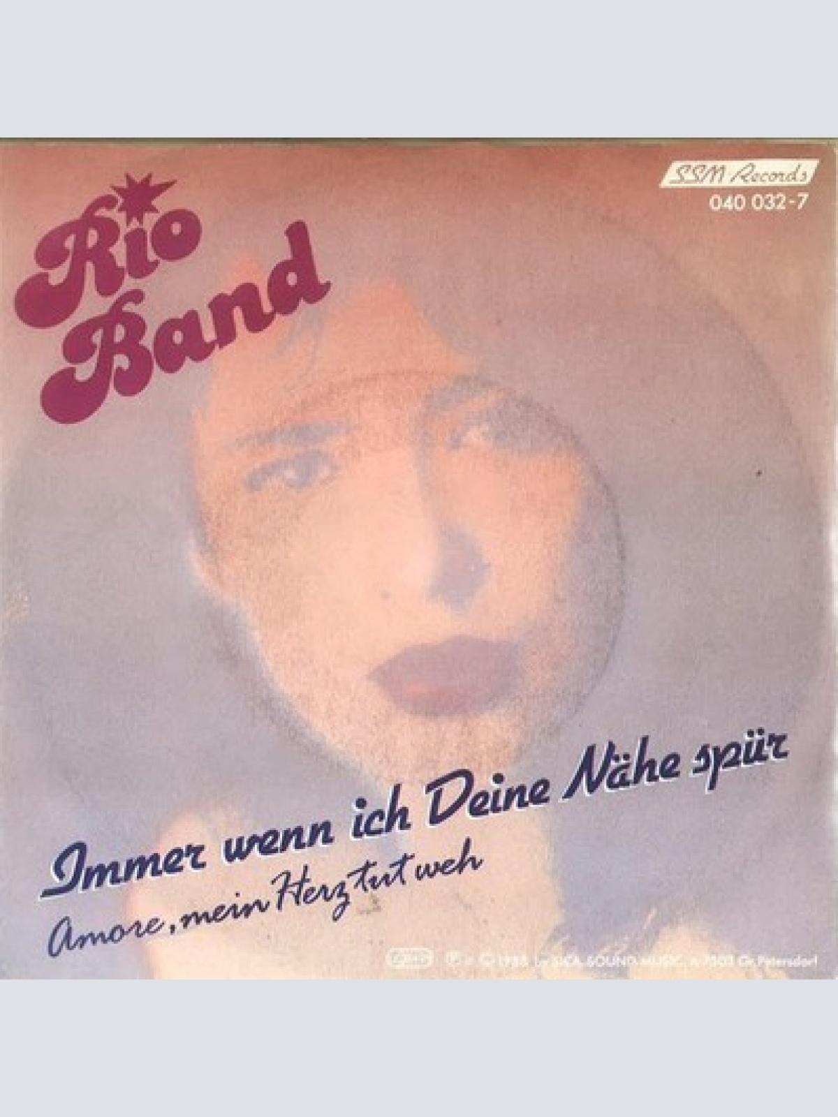 7", Single Rio Band (2) - Immer Wenn Ich Deine Nähe Spür