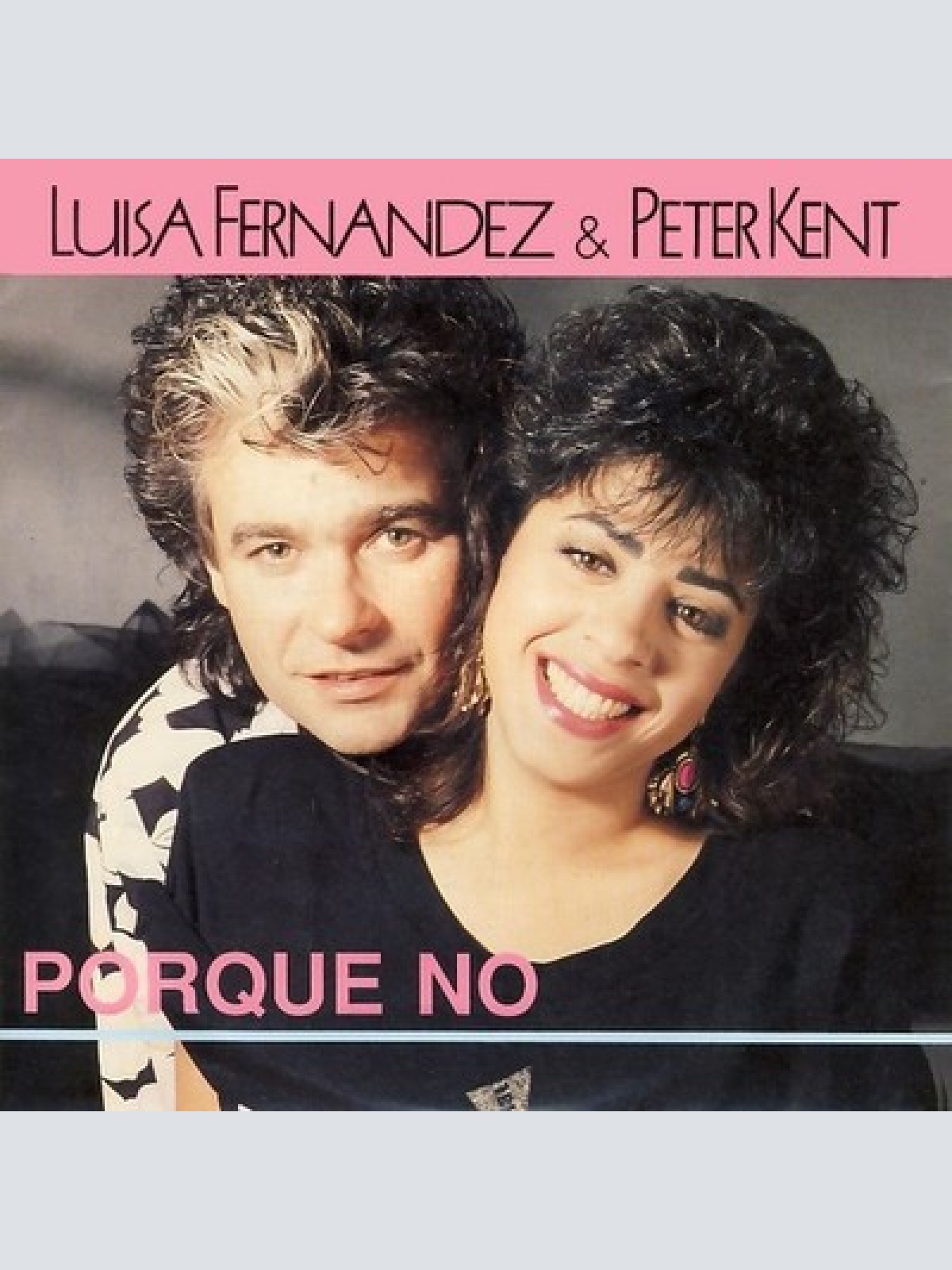 7", Single Luisa Fernandez & Peter Kent - Porque No