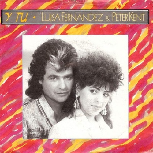 7", Single Luisa Fernandez & Peter Kent - Y Tu