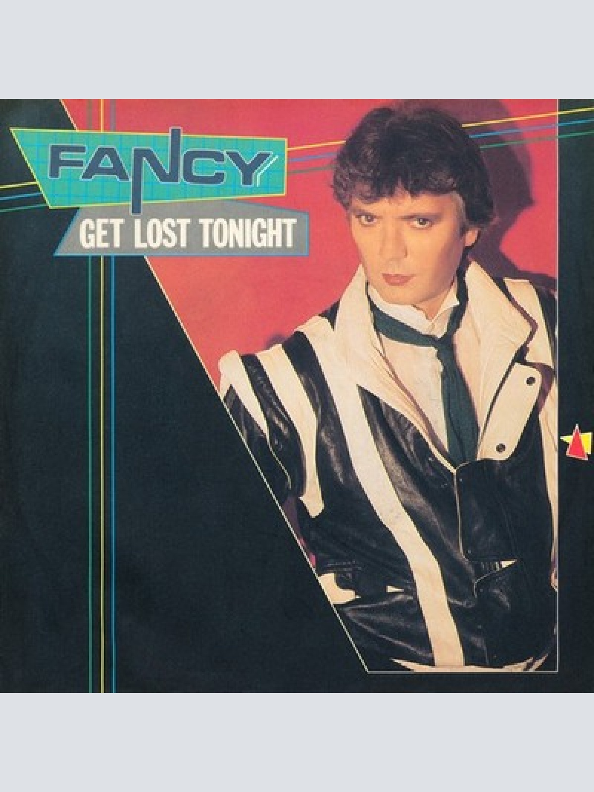 7", Single Fancy - Get Lost Tonight