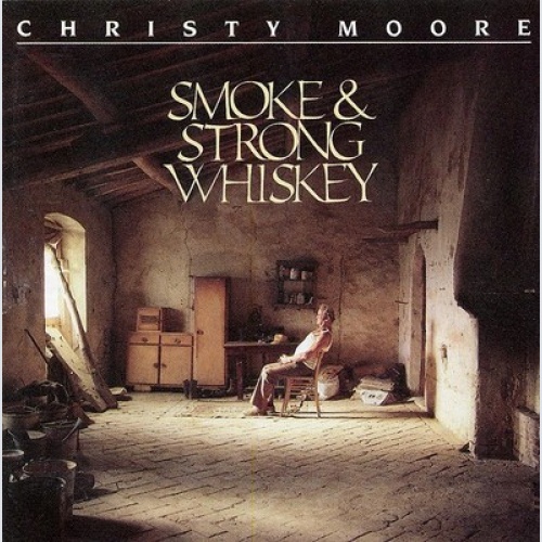CD, Album Christy Moore - Smoke & Strong Whiskey
