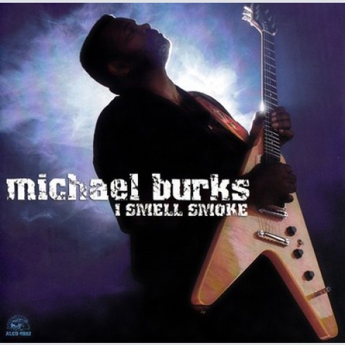 CD, Album Michael Burks - I Smell Smoke